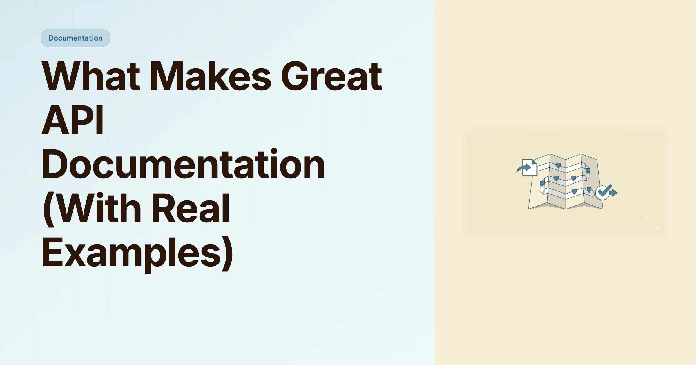 What Makes Great API Documentation (With Real Examples) cover